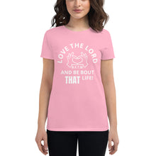 Load image into Gallery viewer, LOVE THE LORD Women's short sleeve t-shirt
