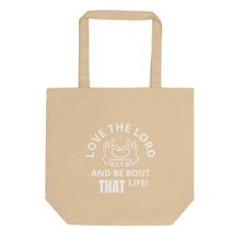 Load image into Gallery viewer, LOVE THE LORD Eco Tote Bag
