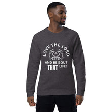 Load image into Gallery viewer, LOVE THE LORD Unisex organic raglan sweatshirt
