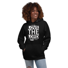 Load image into Gallery viewer, LOVE THE LORD Unisex Hoodie
