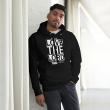 Load image into Gallery viewer, LOVE THE LORD Unisex Hoodie
