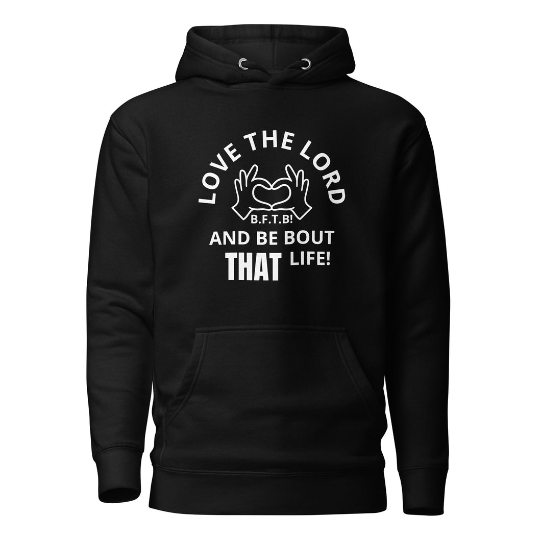 LOVE THE LORD Unisex Hoodie