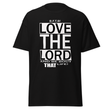 Load image into Gallery viewer, LOVE THE LORD Men&#39;s classic tee
