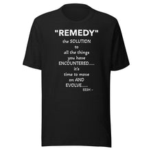 Load image into Gallery viewer, &quot;REMEDY&quot; Unisex t-shirt
