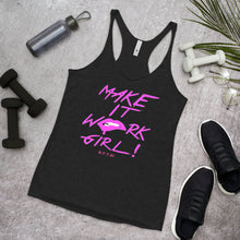 Load image into Gallery viewer, MAKE IT WORK GIRL Women&#39;s Racerback Tank
